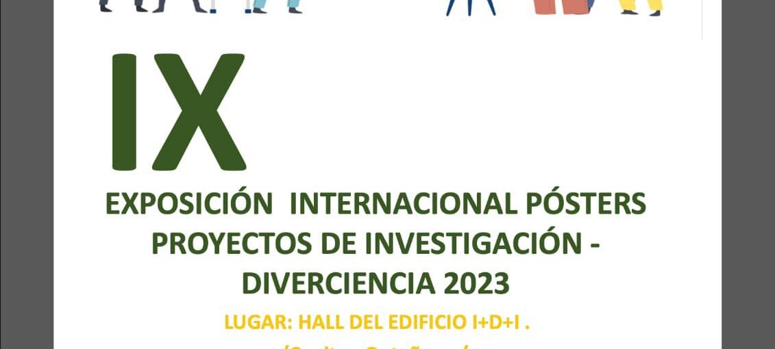 IX EXPOSICIÓN INTERNACIONAL DE POSTERS DIVERCIENCIA 2023